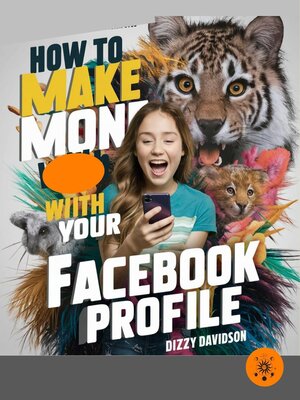 cover image of How to Make Money With Your Facebook Profile